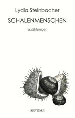 Schalenmenschen Cover des Buches Schalenmenschen (ISBN: 9783902711861)