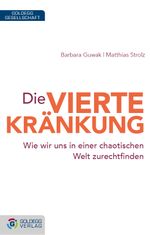 Die vierte Kränkung Cover des Buches Die vierte Kränkung (ISBN: 9783902729989)