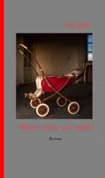 Warte nicht auf mich! Cover des Buches Warte nicht auf mich! (ISBN: 9783902776716)