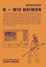 H – Wie Haimon Cover des Buches H – Wie Haimon (ISBN: 9783902796936)