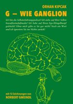 C – Wie Ganglion Cover des Buches C – Wie Ganglion (ISBN: 9783902796974)