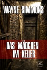 Das Mädchen im Keller: Psychothriller Cover des Buches Das Mädchen im Keller: Psychothriller (ISBN: 9783902802200)