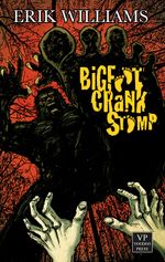 Bigfoot Crank Stomp Cover des Buches Bigfoot Crank Stomp (ISBN: 9783902802859)