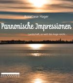 Pannonische Impressionen Cover des Buches Pannonische Impressionen (ISBN: 9783902868725)