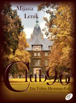 Club 96 Cover des Buches Club 96 (ISBN: 9783902885463)