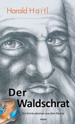 Der Waldschrat Cover des Buches Der Waldschrat (ISBN: 9783902901880)