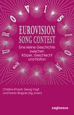 Eurovision Song Contest Cover des Buches Eurovision Song Contest (ISBN: 9783902902320)