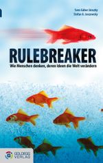 Rulebreaker - Taschenbuchausgabe Cover des Buches Rulebreaker - Taschenbuchausgabe (ISBN: 9783902903686)