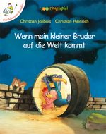 Wenn mein kleiner Bruder auf die Welt kommt Cover des Buches Wenn mein kleiner Bruder auf die Welt kommt (ISBN: 9783902905024)