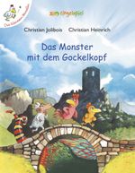 Das Monster mit dem Gockelkopf Cover des Buches Das Monster mit dem Gockelkopf (ISBN: 9783902905093)