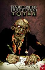 Das Buch der lebenden Toten Cover des Buches Das Buch der lebenden Toten (ISBN: 9783902910004)