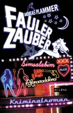 Fauler Zauber Cover des Buches Fauler Zauber (ISBN: 9783902950284)