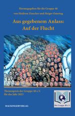 Aus gegebenem Anlass: Auf der Flucht Cover des Buches Aus gegebenem Anlass: Auf der Flucht (ISBN: 9783902964526)