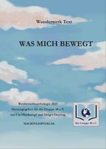 Was mich bewegt Cover des Buches Was mich bewegt (ISBN: 9783902964755)