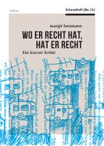 Wo er recht hat, hat er recht Cover des Buches Wo er recht hat, hat er recht (ISBN: 9783902989161)