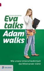 Eva talks, Adam walks Cover des Buches Eva talks, Adam walks (ISBN: 9783902991423)