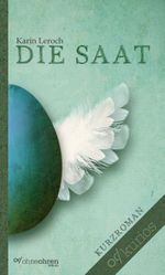 Die Saat Cover des Buches Die Saat (ISBN: 9783903006560)