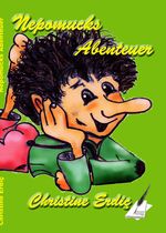 Nepomucks Abenteuer Cover des Buches Nepomucks Abenteuer (ISBN: 9783903056183)