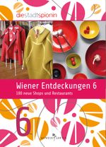 Wiener Entdeckungen 6 Cover des Buches Wiener Entdeckungen 6 (ISBN: 9783903070011)
