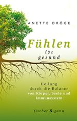 Fühlen ist gesund Cover des Buches Fühlen ist gesund (ISBN: 9783903072824)