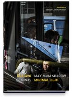 MAXIMUM SHADOW MINIMAL LIGHT Cover des Buches MAXIMUM SHADOW MINIMAL LIGHT (ISBN: 9783903101470)