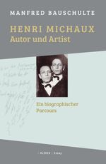 Henri Michaux – Autor und Artist Cover des Buches Henri Michaux – Autor und Artist (ISBN: 9783903110557)