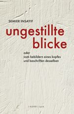 ungestillte blicke Cover des Buches ungestillte blicke (ISBN: 9783903110854)