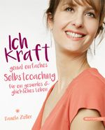 Ich-Kraft Cover des Buches Ich-Kraft (ISBN: 9783903113015)