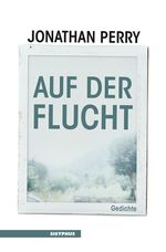 Auf der Flucht Cover des Buches Auf der Flucht (ISBN: 9783903125797)