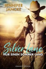 Silver Lane - Nur einen Sommer lang Cover des Buches Silver Lane - Nur einen Sommer lang (ISBN: 9783903130708)