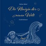 Die Königin der neuen Welt Cover des Buches Die Königin der neuen Welt (ISBN: 9783903147348)