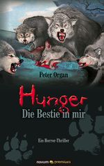 Hunger – Die Bestie in mir Cover des Buches Hunger – Die Bestie in mir (ISBN: 9783903155206)
