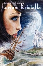 Lorium Kristalla Cover des Buches Lorium Kristalla (ISBN: 9783903166158)