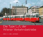 Die Type L<sub>4</sub>4/L der Wiener Verkehrsbetriebe Cover des Buches Die Type L<sub>4</sub>4/L der Wiener Verkehrsbetriebe (ISBN: 9783903177703)
