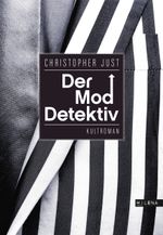 Der Moddetektiv Cover des Buches Der Moddetektiv (ISBN: 9783903184138)