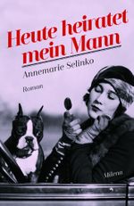 Heute heiratet mein Mann Cover des Buches Heute heiratet mein Mann (ISBN: 9783903184152)