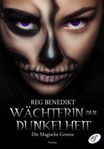 Wächterin der Dunkelheit Cover des Buches Wächterin der Dunkelheit (ISBN: 9783903238787)