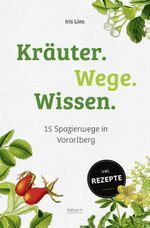Kräuter.Wege.Wissen. Cover des Buches Kräuter.Wege.Wissen. (ISBN: 9783903240278)