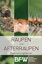 Raupen und Afterraupen Cover des Buches Raupen und Afterraupen (ISBN: 9783903258761)