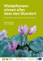 Waldpflanzen wissen alles über den Standort Cover des Buches Waldpflanzen wissen alles über den Standort (ISBN: 9783903258891)