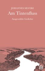Am Tintenfluss Cover des Buches Am Tintenfluss (ISBN: 9783903263277)