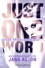 Just One Word: Verrückte Mädchen küssen besser Cover des Buches Just One Word: Verrückte Mädchen küssen besser (ISBN: 9783903278271)