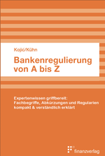 Bankenregulierung von A bis Z Cover des Buches Bankenregulierung von A bis Z (ISBN: 9783903285194)