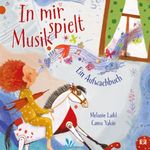 In mir spielt Musik Cover des Buches In mir spielt Musik (ISBN: 9783903300781)
