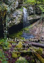 Alte Geschichten und Sagen Cover des Buches Alte Geschichten und Sagen (ISBN: 9783903321991)