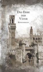 Das Erbe der Väter. Cover des Buches Das Erbe der Väter. (ISBN: 9783903322134)