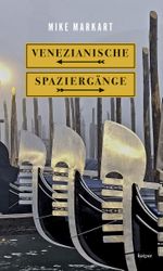 Venezianische Spaziergänge Cover des Buches Venezianische Spaziergänge (ISBN: 9783903322851)