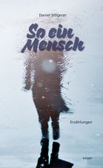 So ein Mensch Cover des Buches So ein Mensch (ISBN: 9783903322998)