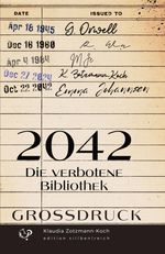2042 (Großdruck) Cover des Buches 2042 (Großdruck) (ISBN: 9783903324718)