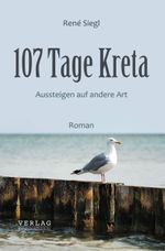 107 Tage Kreta Cover des Buches 107 Tage Kreta (ISBN: 9783903370104)